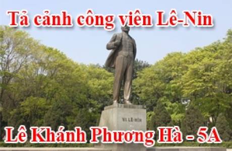 Tả cảnh công viên Lê-Nin