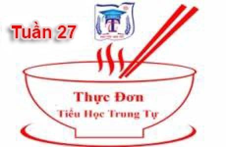 Thực đơn bán trú T27