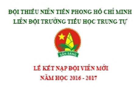 LỄ KẾT NẠP ĐỘI VIÊN MỚI