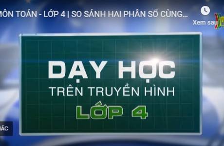 Bài dạy trên truyền hình 31/3/2020 - Toán - Lớp 4