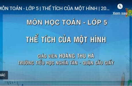 Bài dạy trên truyền hình 31/3/2020 - Toán - Lớp 5