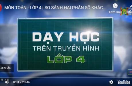 Bài dạy trên truyền hình Ngày 03/4/2020 - Toán - Lớp 4