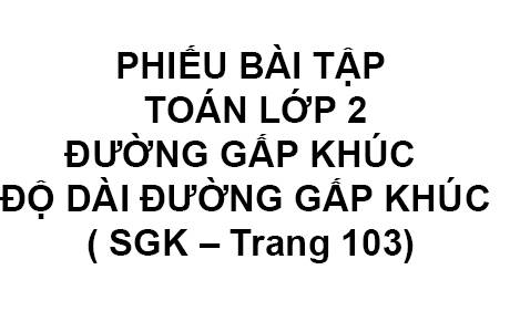 PHIẾU BÀI TẬP TOÁN LƠP 2