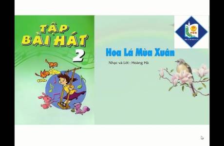 Tập bài hát Lớp 2 - Hoa Lá Mùa Xuân