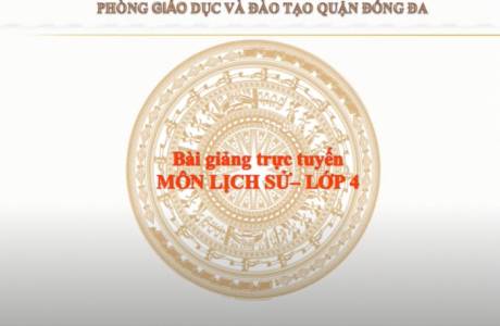 Khối 4 tuần 23 Môn Lịch Sử