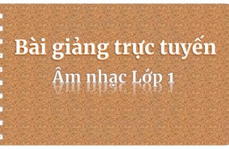 Âm nhạc- Tiết 23 -lớp 1 - Học hát: Ba ngọn nến lung linh