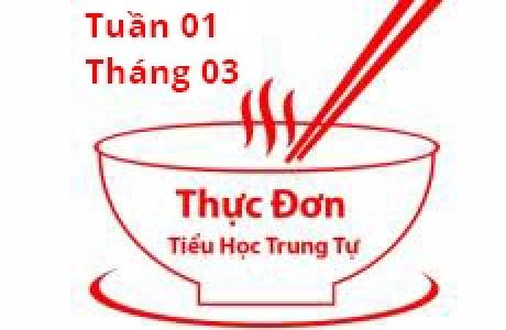 THỰC ĐƠN ĂN BÁN TRÚ TUẦN 1 THÁNG 03 NĂM 2021