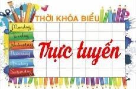 THỜI KHÓA BIỂU + CHƯƠNG TRÌNH DẠY HỌC QUA INTERNET- KHỐI 1