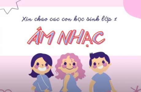 ÂM NHẠC lớp 1 tiết 8