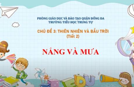 Mĩ Thuật Lớp 1 - chủ đề 3 Thiên nhiên và bầu trời