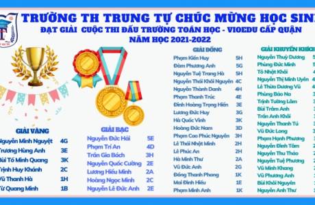 Trường Tiểu Học Trung Tự Chúc Mừng Học Sinh Đạt Giải Cuộc Thi Đấu Trường Toán Học - VIOEDU Cấp Quận