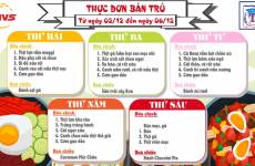 THỰC ĐƠN BÁN TRÚ TỪ NGÀY 2/12/2024 ĐẾN NGÀY 6/12/2024