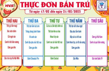 THỰC ĐƠN BÁN TRÚ TỪ NGÀY 17/2/2025 ĐẾN NGÀY 21/2/2025