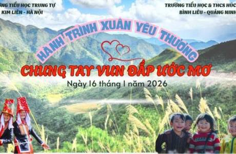 KÍ SỰ HÀNH TRÌNH XUÂN YÊU THƯƠNG - CHUNG TAY VUN ĐẮP ƯỚC MƠ NĂM HỌC 2025-2026