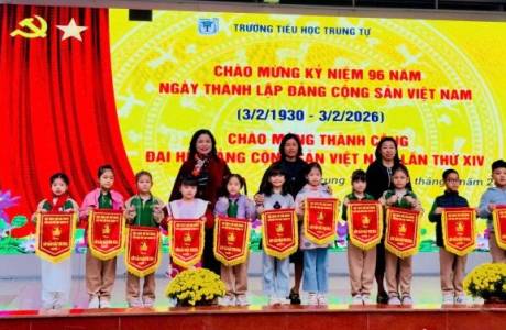HỌC SINH TRUNG TỰ - TỰ HÀO DƯỚI MÀU CỜ ĐẢNG